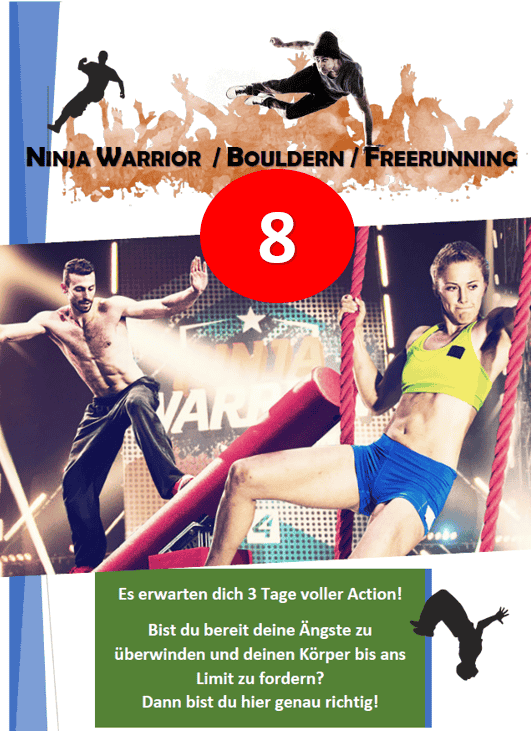 8 NINJA WARRIOR / BOULDERN / FREE RUNNING